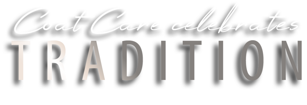 Coat care celebrates Tradition